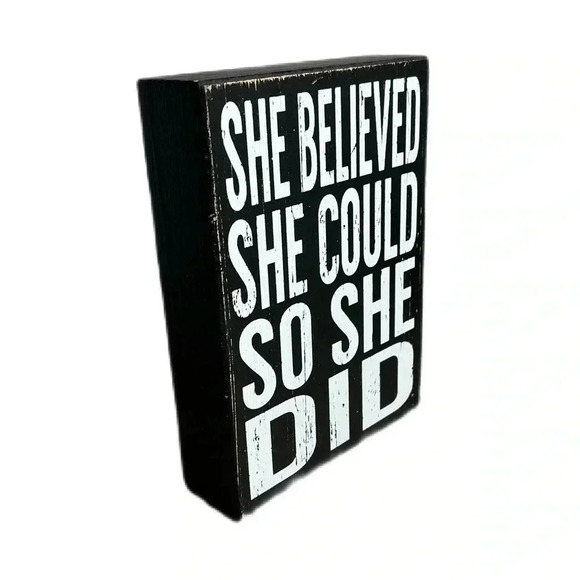 NEW wooden sign - she believed she could so she did - Picture 2 of 3
